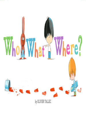 cover image of Who What Where?